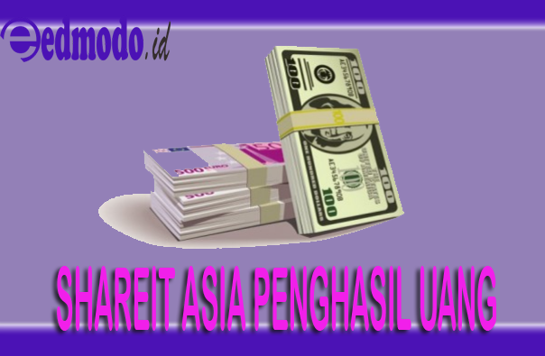 Aplikasi Shareit Asia Penghasil Uang,
