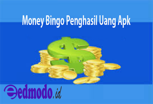 Money Bingo Penghasil Uang Apk