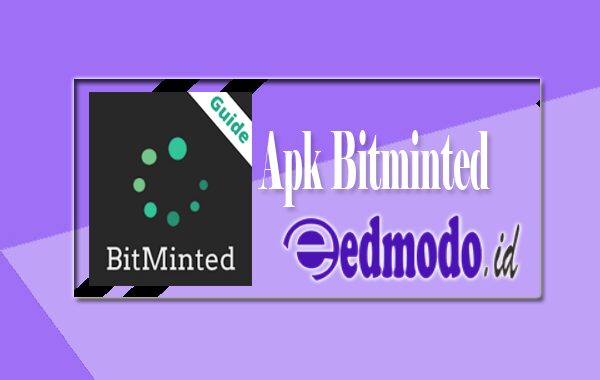 Aplikasi Bitminted Penghasil Uang