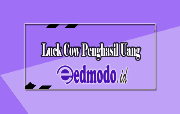 Luck Cow Penghasil Uang