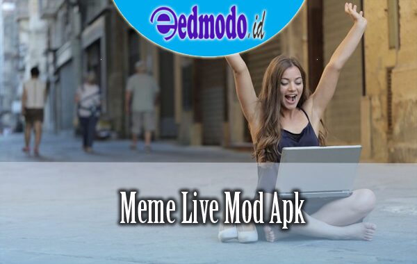 Download Meme Live Mod Apk China Bebas Parah