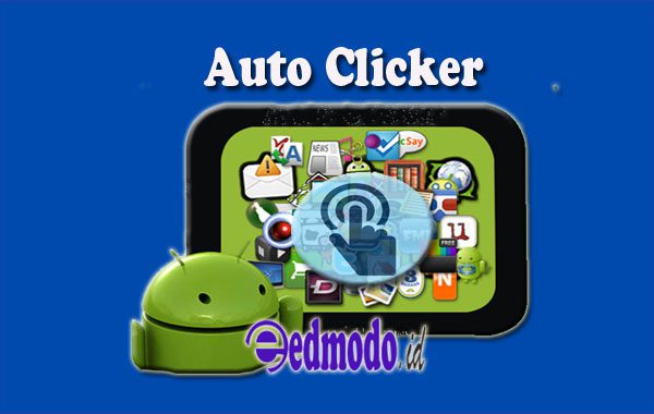 Auto Clicker Mod Apk