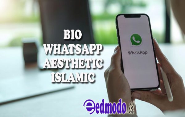 Bio WA Aesthetic Islamic