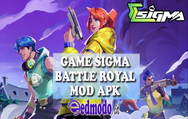 Sigma Battle Royale Mod Apk