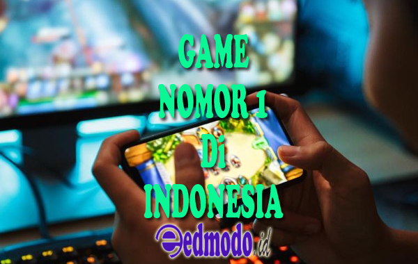 Game Nomor 1 Di Indonesia